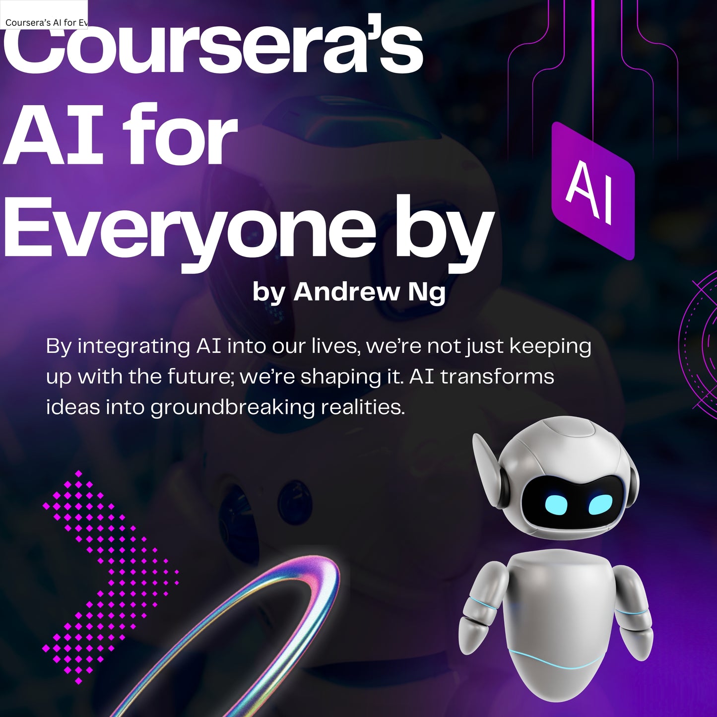 AI For Everyone by Andrew Ng